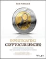 Investigating Cryptocurrencies: Understanding, Extracting, and Analyzing Blockchain Evidence