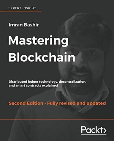 Mastering Blockchain: Second Edition